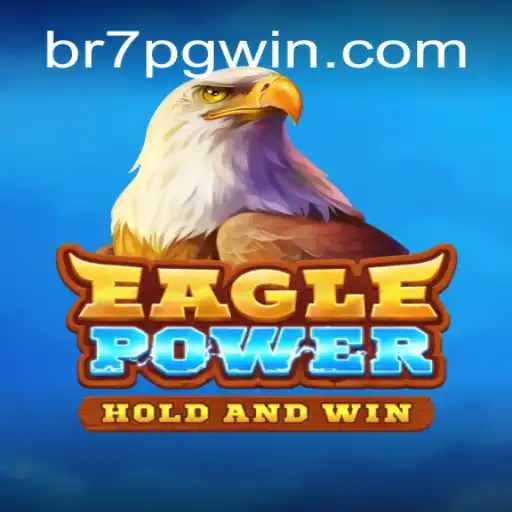 EaglePower: The New Thrill in the Gaming World with Keyword 7PGWIN
