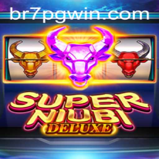 The Exciting World of SuperNiubiDeluxe: A Comprehensive Guide